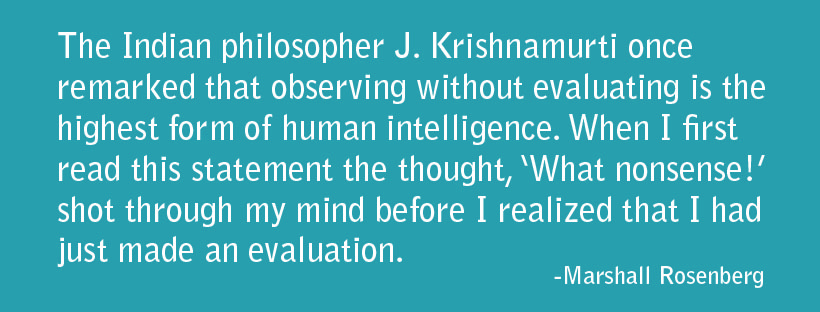 Observation Without Evaluation Quote
