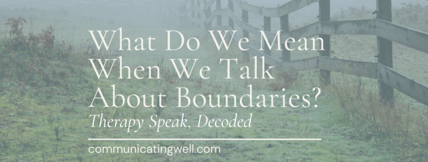 What do we mean by boundaries