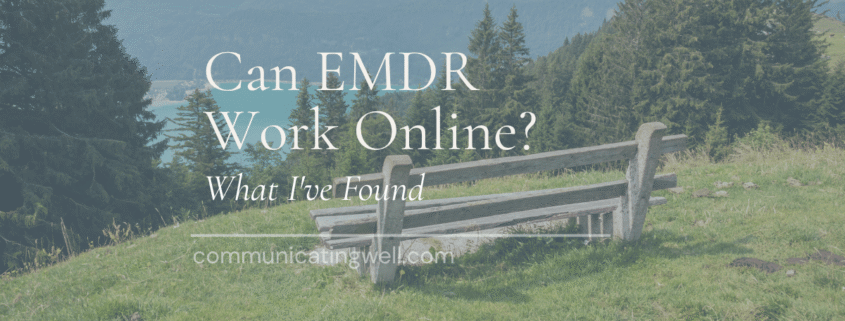 Can EMDR Work Online
